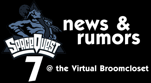 Space Quest 7 News and Rumors