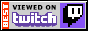 Best Viewed on Twitch